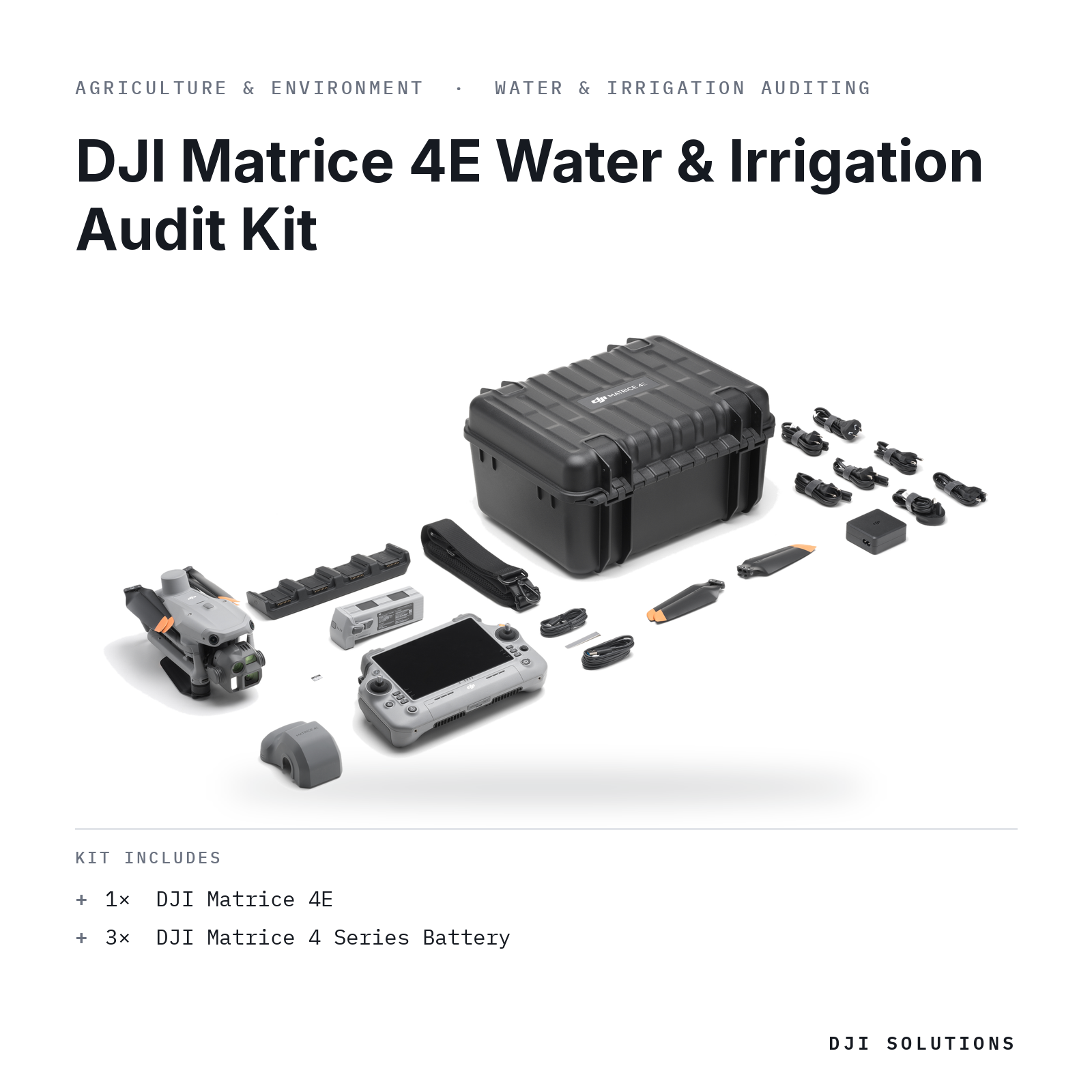 DJI Matrice 4E Water & Irrigation Audit Kit — kit contents graphic